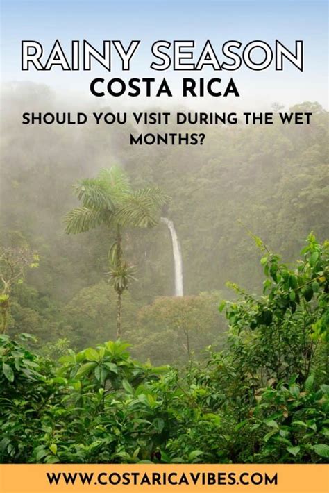 Rainy Season in Costa Rica - A Complete Guide