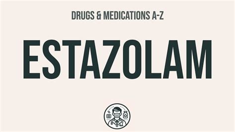 How to use Estazolam - Explain Uses,Side Effects,Interactions - YouTube