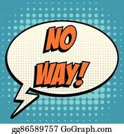 5 No Way Comic Bubble Retro Text Clip Art | Royalty Free - GoGraph