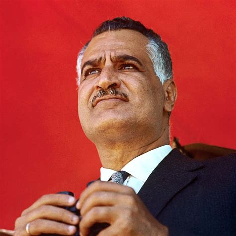 Gamal Abdel Nasser Quotes. QuotesGram