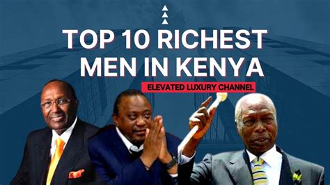 10 Richest People In Kenya: Why They're So Rich - YouTube