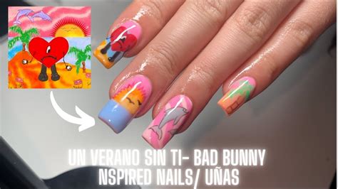 Un Verano Sin Ti Bad Bunny Album Inspired Nails Uñas Tutorial - YouTube