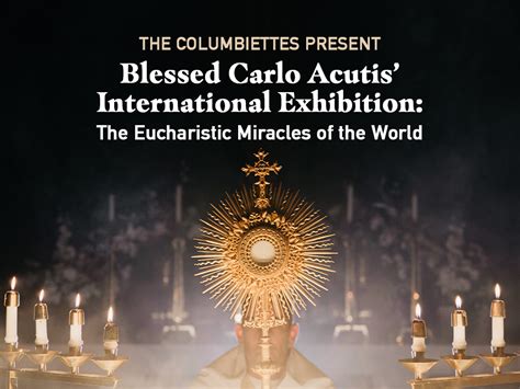 The Columbiettes Present Blessed Carlo Acutis' International Exhibition ...