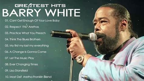 Barry White's Greatest Hits - The Best Of Barry White Full Album 2022 ...