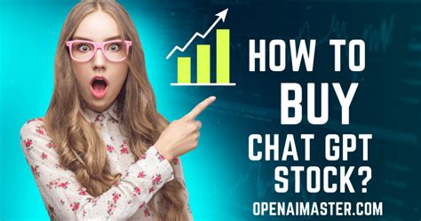 How to Buy Chat GPT Stock? - Open AI Master