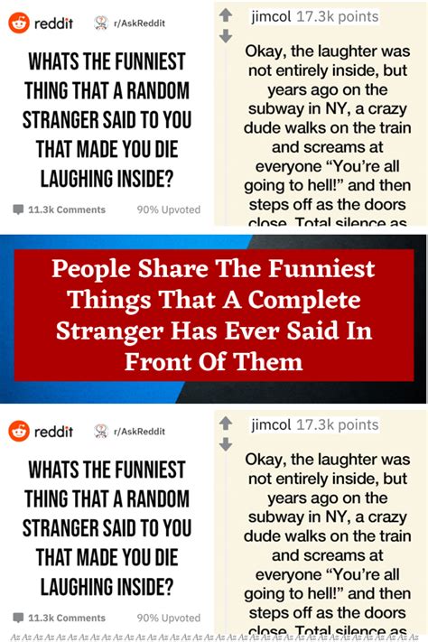 People share the funniest things that a complete stranger has ever said in front of them – Artofit