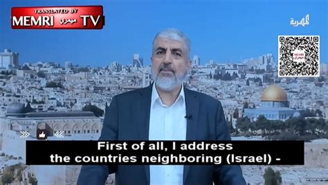 Former Hamas Leader Khaled Mashal Calls For 'Friday Of The Al-Aqsa ...