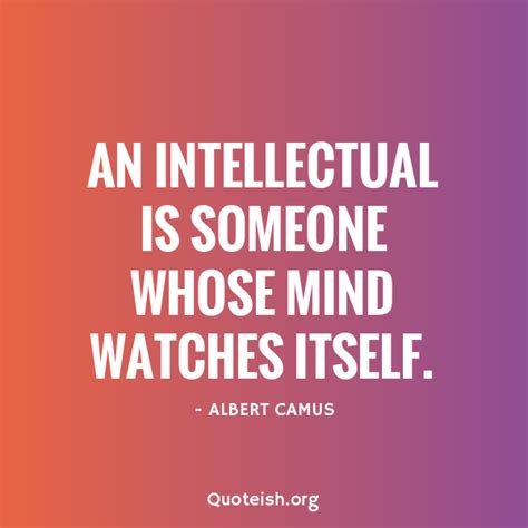 30+ Intellectual Quotes - QUOTEISH