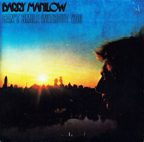 Barry Manilow - Can't Smile Without You | Releases | Discogs