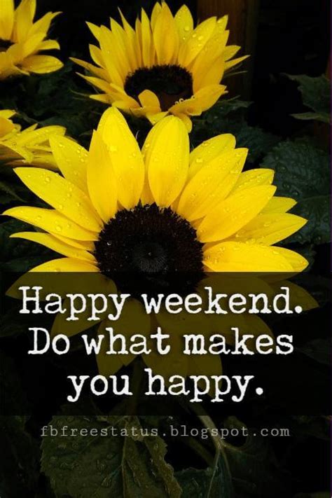 Happy Weekend Quotes For Facebook