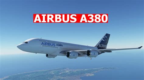 Airbus A380 | Microsoft Flight Simulator 2020 - YouTube