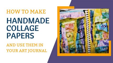 Make Collage Papers for Your Art Journal - YouTube