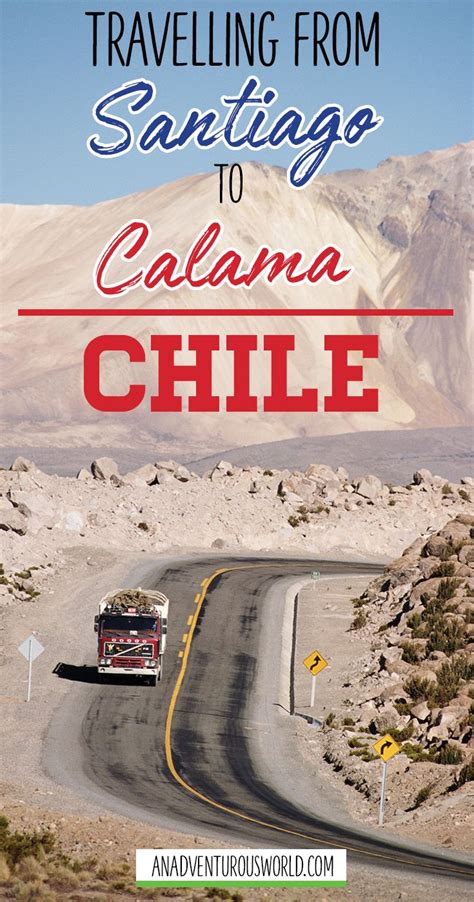 Getting from Santiago to Calama, Chile - Getting from Santiago to ...