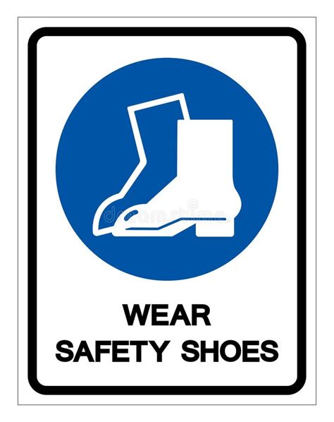 Wear Safety Shoes Symbol Sign ,Vector Illustration, Isolate on White Background Label. EPS10 ...