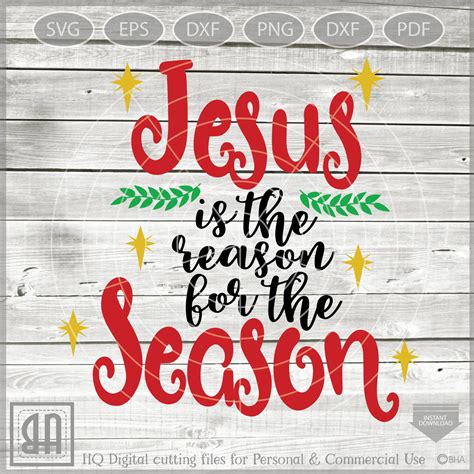 Jesus is the Reason for the Season svg - Jesus svg - Jesus cutting file - Jesus cut - Christmas ...