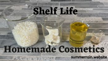 How Do You Determine The Shelf Life of Homemade Cosmetics - Summer Rain