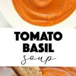 EASY TOMATO BASIL SOUP (VEGAN) - The clever meal