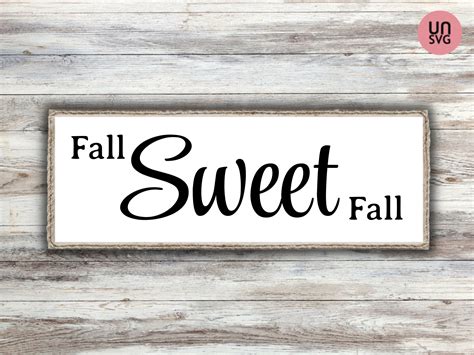 Fall Sweet Fall SVG Cut Files Autumn Fall Sign Cricut Design PNG EPS | Vectorency