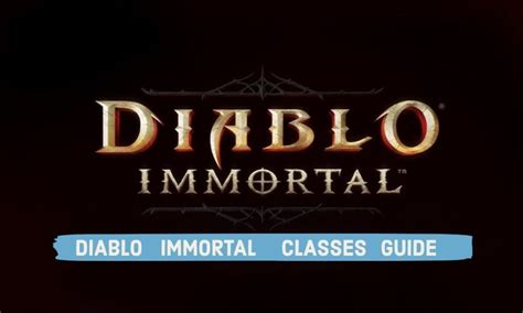 Diablo Immortal Classes Guide: All 6 Classes And Their Starting Abilities