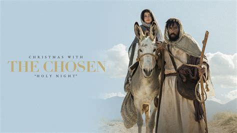 Christmas with The Chosen: Holy Night - Movie | Stream Free