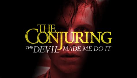 The Conjuring The Devil Made Me Do It Poster