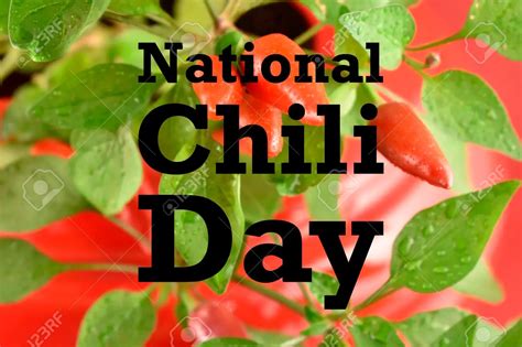 Celebrating National Chili Day: A Spicy Tradition