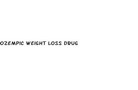 Ozempic Weight Loss Drug | Micro-omics