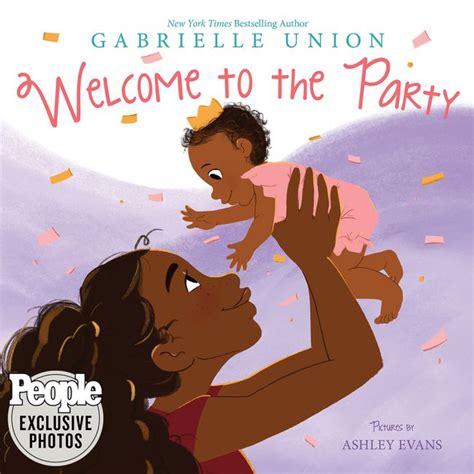 Gabrielle Union Writes First Children's Book, Welcome to the Party