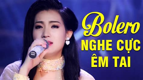 Lk Nhạc Trữ Tình Bolero Hay Nhất 2019 - Liên Khúc Bolero Nghe Cực Kỳ Êm ...