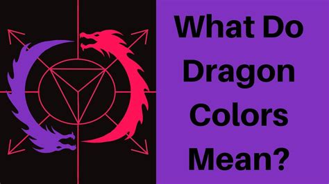 Dragon Colors What Do they Mean - YouTube