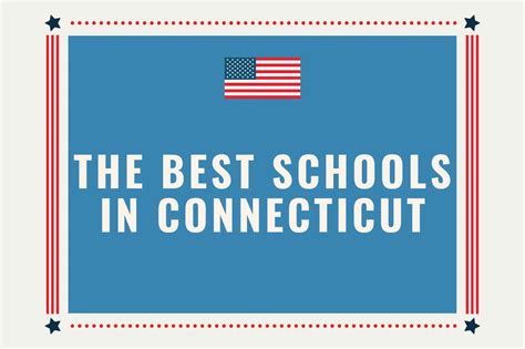 The Best Schools in Connecticut - The Teaching Couple