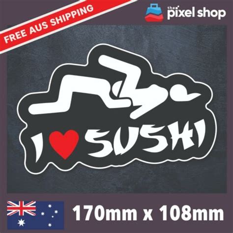 I LOVE SUSHI Sticker Vinyl Car Decal Funny Meme drift JDM illest Adult Joke Fun | eBay