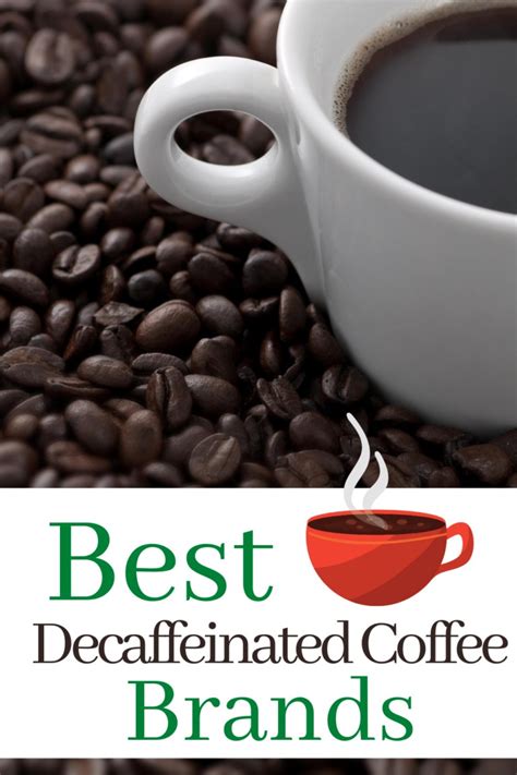 Choose Safe Decaffeinated Coffee Brands for Better Health