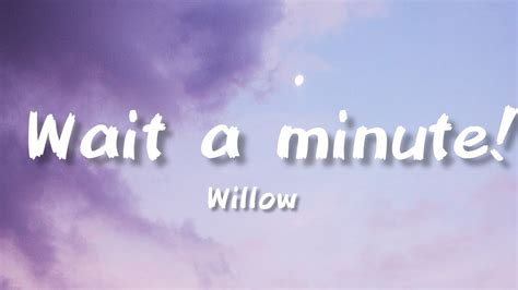 wait a minute (Lyrics video) - YouTube