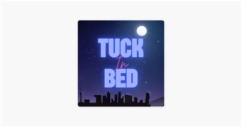 ‎Tuck In Bed on Apple Podcasts