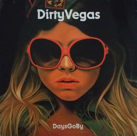 Dirty Vegas - Days Go By (2002, Vinyl) | Discogs