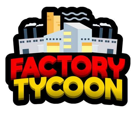 Factory Tycoon - Information & Update Log [Coming Soon] - Bulletin ...