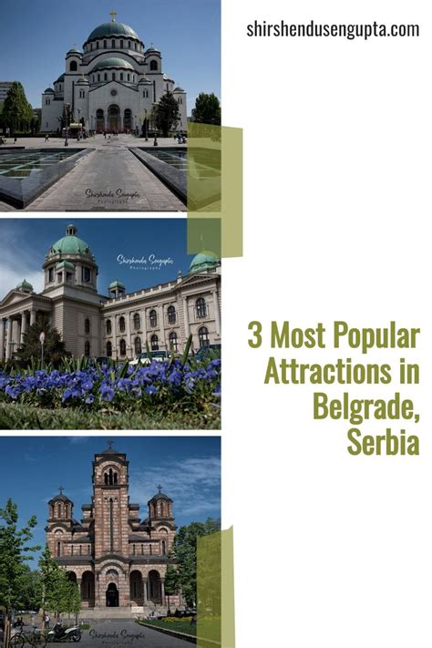 The Best of Belgrade | 3 Most Popular Attractions in Belgrade, Serbia — Shirshendu Sengupta ...