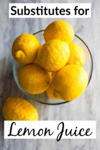 Substitutes for Lemon Juice - Tastes Better from Scratch