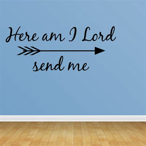 Wall Decal Quote Here Am I Lord Send Me Bible Verse Scripture Decor R76 - Walmart.com - Walmart.com