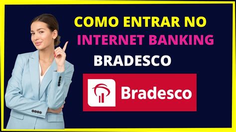 Internet banking Bradesco - Como entrar - YouTube