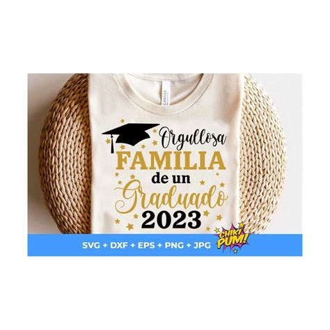 Class of 2023 Spanish Graduation SVG, Orgullosa Familia svg, - Inspire Uplift