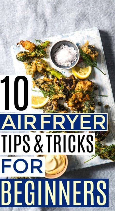 10 Air Fryer Tips and Tricks You Need to Know Now | Air fryer recipes healthy, Air fryer recipes ...