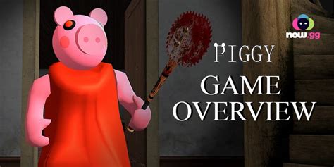 Piggy Game Overview: The Popular Roblox Horror Game | now.gg