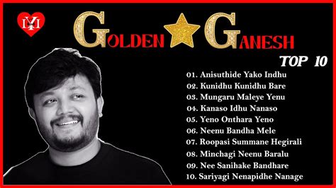 Golden Star Ganesh I Top 10 Songs - YouTube