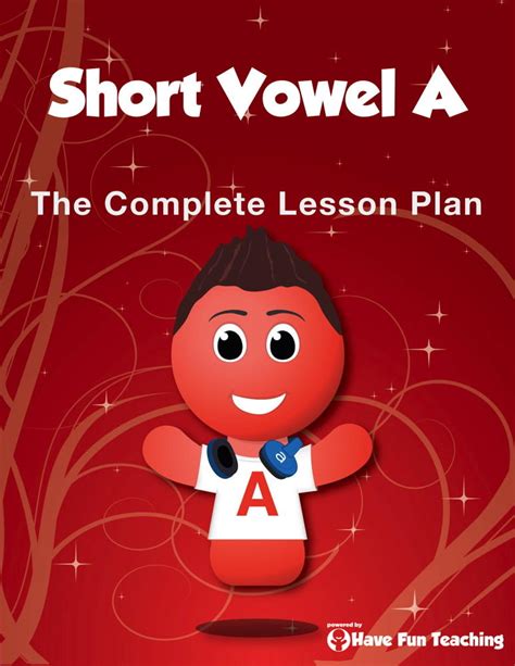 Short Vowel A Lesson Plan - Have Fun Teaching