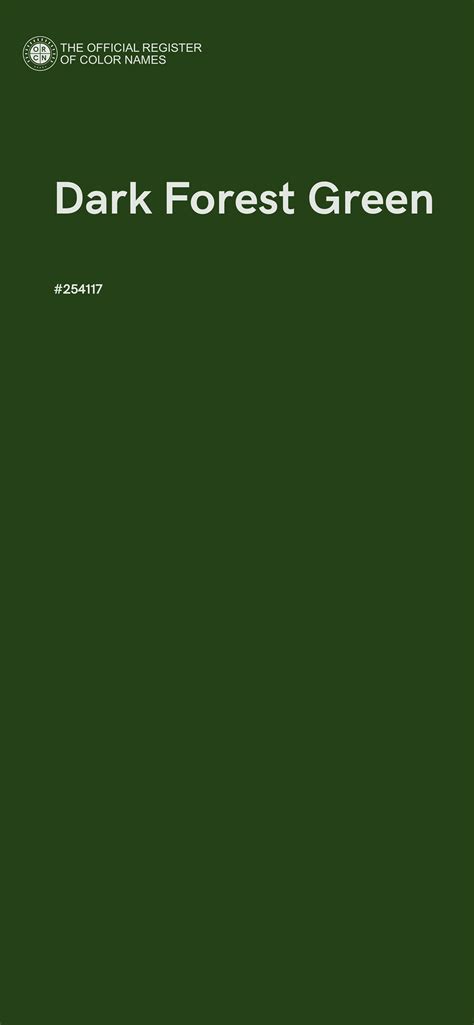 Dark Forest Green color - #254117 - The Official Register of Color Names