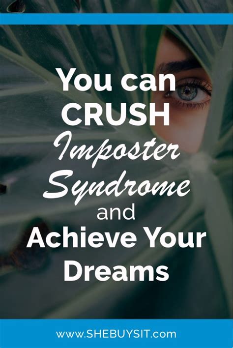 You CAN Crush Imposter Syndrome and Achieve Your Dreams