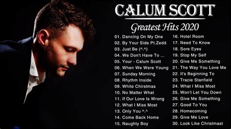 Calum Scott Greatest Hits Full Album - Calum Scott Very Best Songs 2021 - YouTube