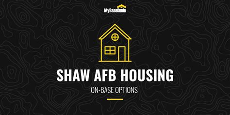 My Base Guide - Shaw AFB Housing: On-Base Options